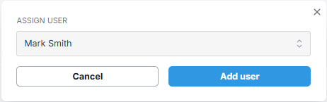 Assign User modal with Mark Smith selected and Add user button
