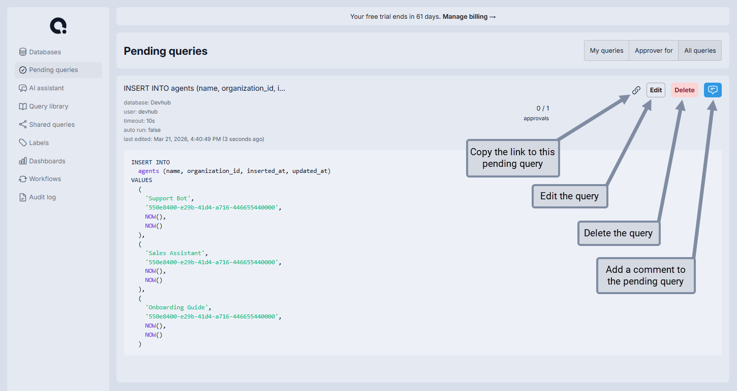 Pending queries view showing the submitted query with metadata, approval counter, and action buttons