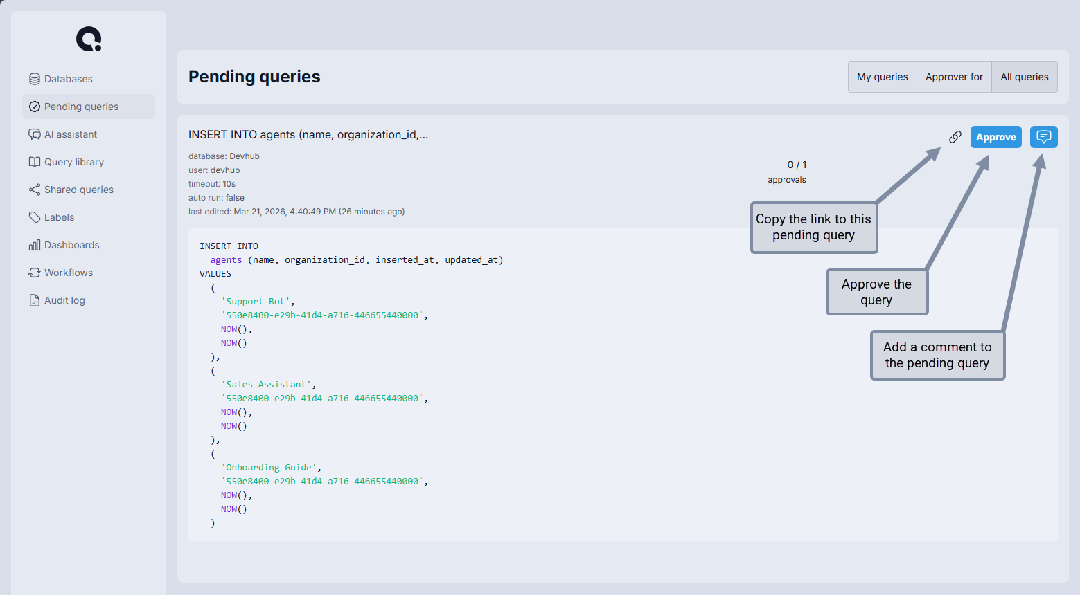 Pending queries view from the approver perspective showing the Approve button